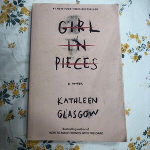Girl in pieces by Kathleen Glasgow